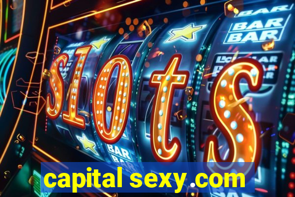 capital sexy.com